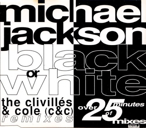 Black or White (The Clivillés & Cole Remixes)