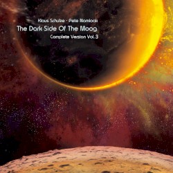 The Dark Side of the Moog (Complete Version, Vol. 3)