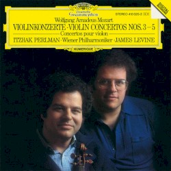 Konzert für Violine und Orchester No. 3 in G major, KV 216 / Konzert für Violine und Orchester No. 5 in A major, KV. 219