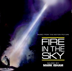 Fire in the Sky (Expanded Edition)