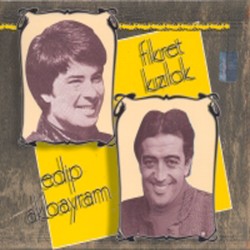 Fikret Kızılok ve Edip Akbayram