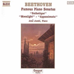 Famous Piano Sonatas: "Pathétique" / "Moonlight" / "Appassionata"