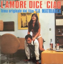 L'amore dice "Ciao" tema originale dal film "La matriarca"