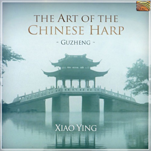 The Art of the Chinese Harp: Guzheng