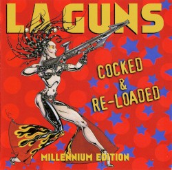 Cocked and Re-Loaded (Millenium Edition)