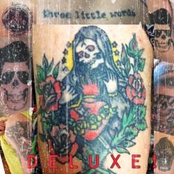 Blessed Be the Damned (deluxe edition)