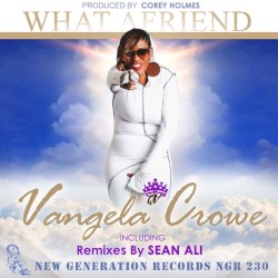 What a Friend (Sean Ali & Corey Holmes Remixes)