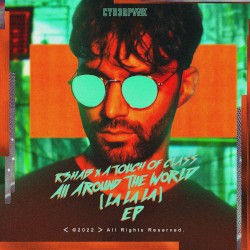 All Around the World (La La La) (W & W X R3HAB extended VIP remix)