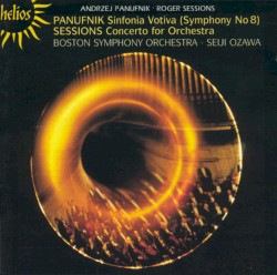 Panufnik: Sinfonia Votiva (Symphony no. 8) / Sessions: Concerto for Orchestra