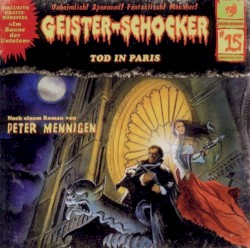 Geister-Schocker, Folge 15: Tod in Paris / Im Banne der Untoten