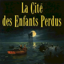 La Cité des Enfants Perdus