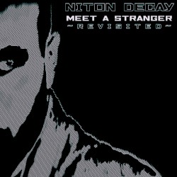 Meet a Stranger (Revisited)