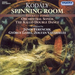 Székely Fonó / Orchestral Songs / The Kálló Double Dance