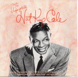 The Unforgettable Nat King Cole