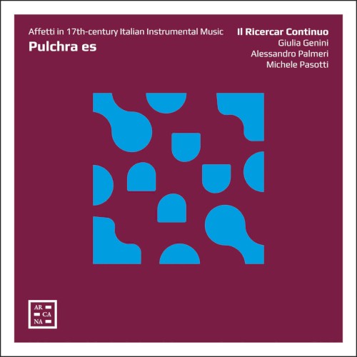 Pulchra es: Affetti in 17th-century Italian Instrumental Music