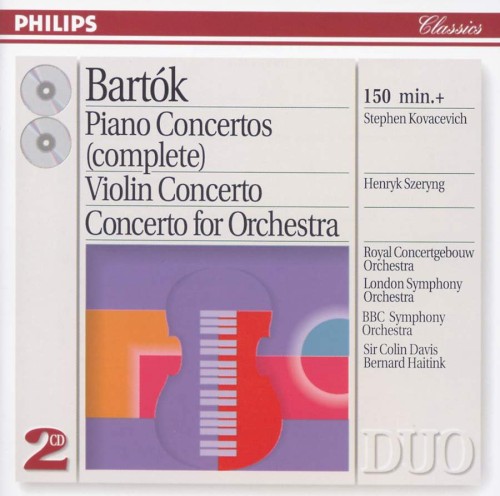 Piano Concertos (complete) / Violin Concerto / Concerto for Orchestra