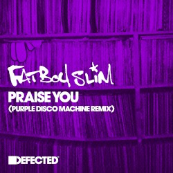 Praise You (Purple Disco Machine remix)
