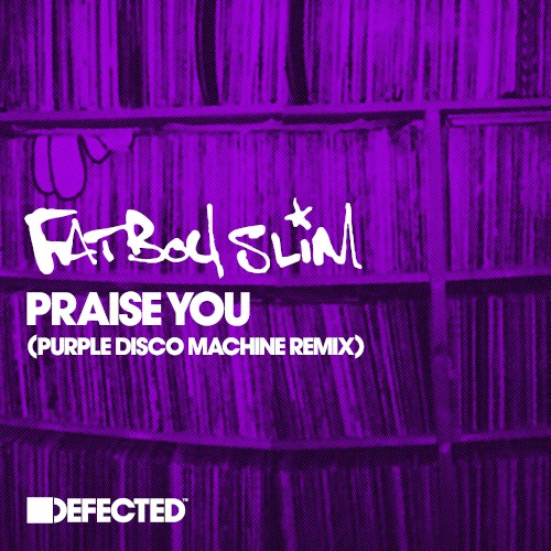 Praise You (Purple Disco Machine remix)