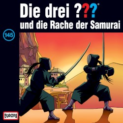 Die drei ??? 145: Die Rache der Samurai