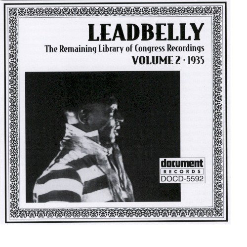 Leadbelly ARC & Library of Congress Recordings Vol. 2 (1935)