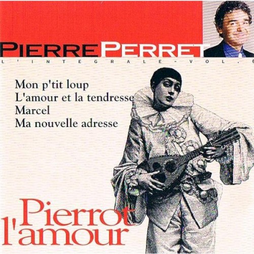L’Intégrale, volume 6 : Pierrot l’amour