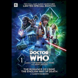 Doctor Who: Novel Adaptations Volume 01: The Romance of Crime/The English Way of Death (Limited Edition)