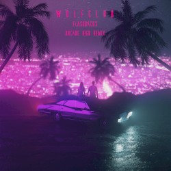 Flashbacks (Arcade High remix)