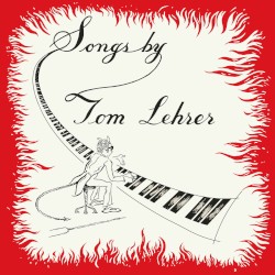 Songs By Tom Lehrer (Stereo Edition)