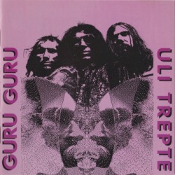 Guru Guru & Uli Trepte