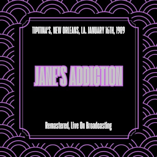 Tipitina's, New Orleans, La. January 16th, 1989 (Remastered, Live On Broadcasting)