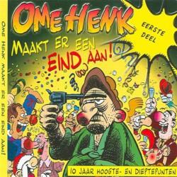 Ome Henk maakt er een eind aan! Part 1