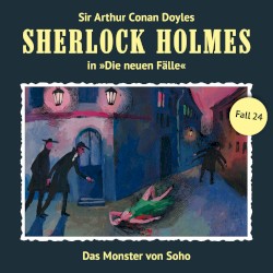 Die neuen Fälle, Fall 24: Das Monster von Soho