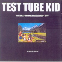 Unreleased Archives Produced 1997 - 2000