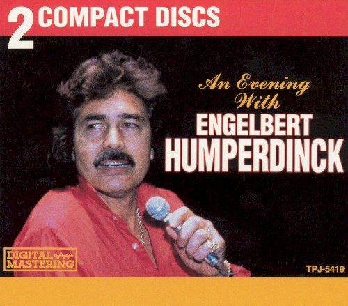 An Evening With Engelbert Humperdinck