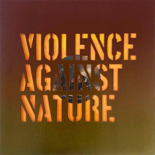 Violence Against Nature