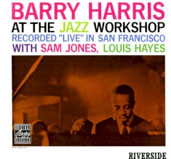 At the Jazz Workshop (Recorded "live" in San Francisco)