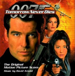 Tomorrow Never Dies: Expanded Score