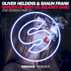 Shades of Grey (The Remixes Part 2)