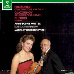 Glazounov: Concerto pour violon / Prokofiev: Concerto pour violon / Chedrin: Stihira