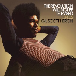 The Revolution Will Not Be Televised...Plus