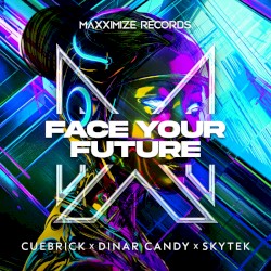 Face Your Future (extended mix)