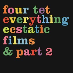 Everything Ecstatic Films & Part 2
