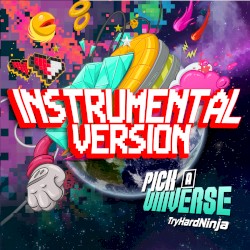 Pick a Universe (instrumental version)