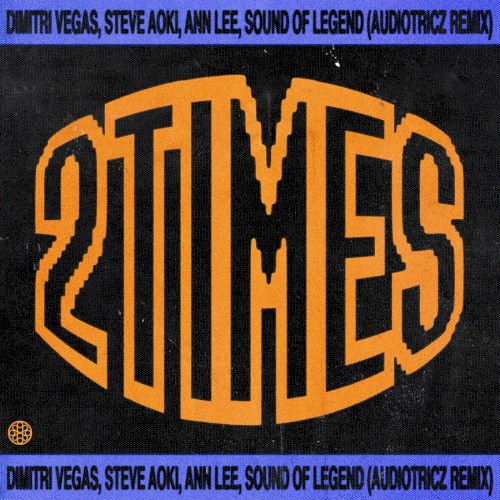 2 Times (Audiotricz remix)