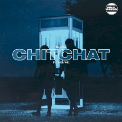 Chit Chat (extended)