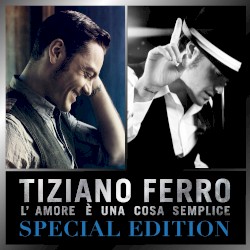 L'amore è una cosa semplice (special edition)
