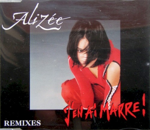 J’en ai marre ! (remixes)