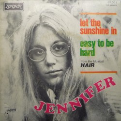 Let the Sunshine In / Easy to Be Hard