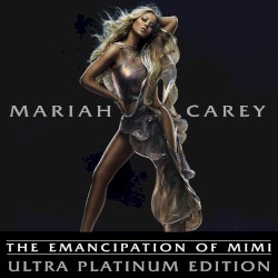 The Emancipation of Mimi (ultra platinum edition)