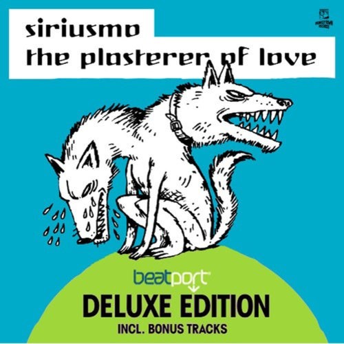 The Plasterer of Love (Beatport deluxe edition)